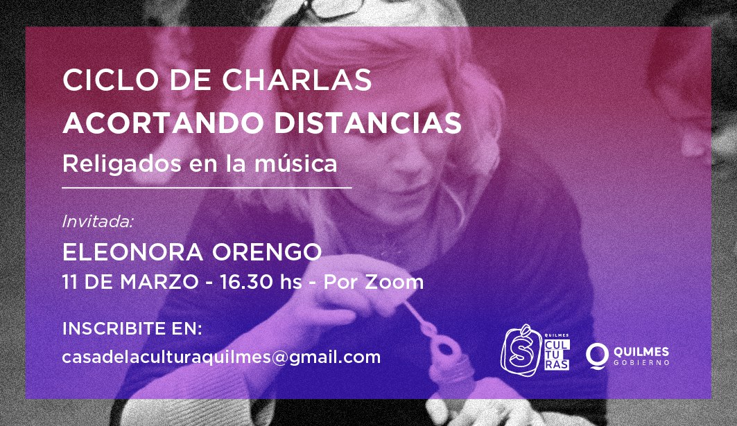 CONTINÚA EL CICLO DE CHARLAS “ACORTANDO DISTANCIAS”